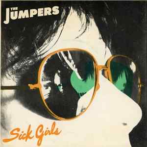 The Jumpers - Sick Girls FLAC