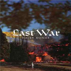 Haley Bonar - Last War FLAC