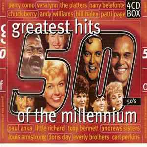 Various - Greatest Hits Of The Millennium 50's FLAC