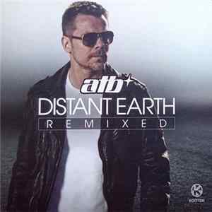 ATB - Distant Earth Remixed FLAC