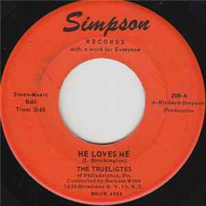 The Trueligtes Of Philadelphia, Pa. - He Loves Me FLAC
