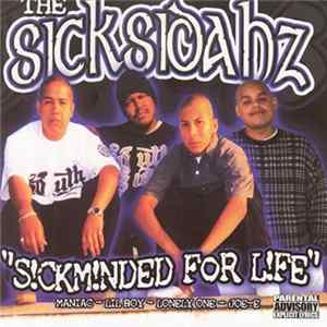 The Sicksidahz - "S!ckminded For L!fe" FLAC