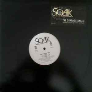 Soak - Me Compassionate FLAC