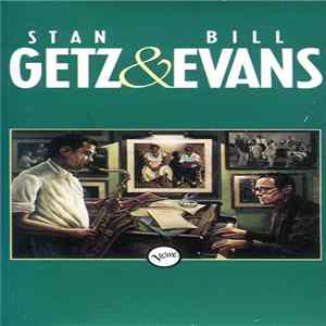 Stan Getz & Bill Evans - Stan Getz & Bill Evans FLAC