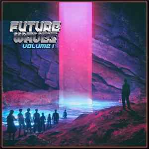 Various - Future Waves Vol. 1 FLAC