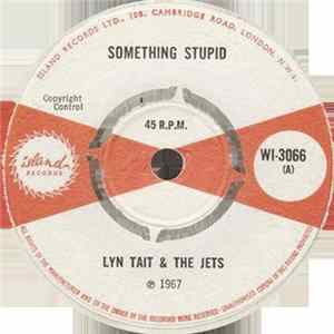 Lyn Tait & The Jets - Something Stupid FLAC