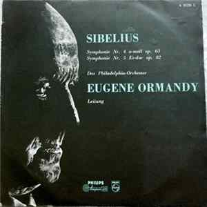 Sibelius / Eugene Ormandy, The Philadelphia Orchestra - Symphonie Nr. 4 A-moll Op. 63 Symphonie Nr. 5 Es-dur Op. 82 FLAC