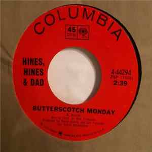 Hines, Hines & Dad - Butterscotch Monday / Look For The Silver Lining FLAC