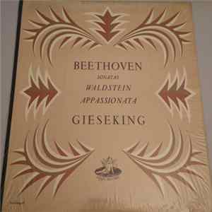 Walter Gieseking / Beethoven - "Waldstein" And "Appassionata" Sonatas FLAC