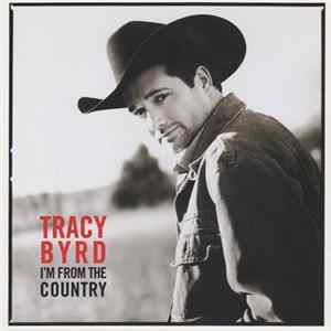Tracy Byrd - I'm From The Country FLAC