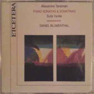 Alexandre Tansman - Daniel Blumenthal - Piano Sonatas & Sonatinas / Suite Variée FLAC
