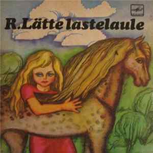 Raimond Lätte - R. Lätte Lastelaule FLAC