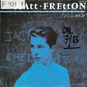Matt Fretton - It's So High FLAC
