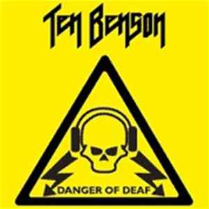 Ten Benson - Danger Of Deaf FLAC
