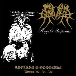 Apolion's Genocide - Ángeles Serpientes - Demos '92-'94-'96 FLAC