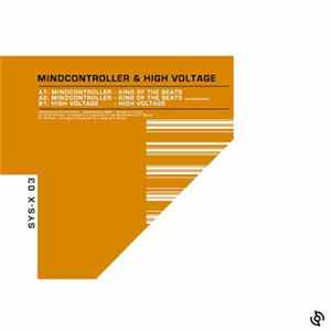 Mindcontroller / High Voltage - King Of The Beats / High Voltage FLAC