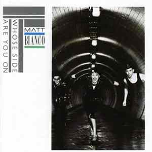 Matt Bianco - Whose Side Are You On FLAC