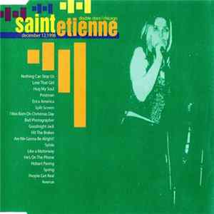 Saint Etienne - Double Door/Chicago - December 12, 1998 FLAC