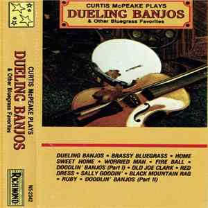 Curtis McPeake - Curtis McPeake Plays Dueling Banjos & Other Bluegrass Favorites FLAC