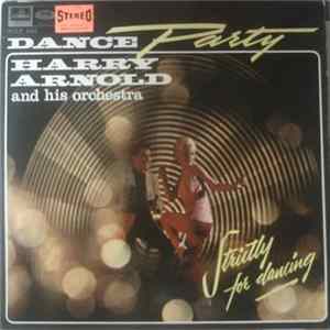 Harry Arnold And His Orchestra - Dance Party (Strictly For Dancing) FLAC