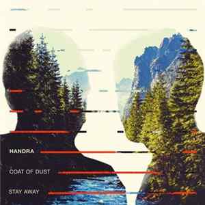 Handra - Coat Of Dust / Stay Away FLAC