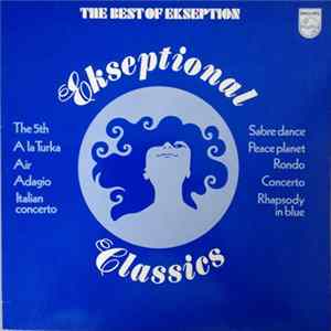 Ekseption - Ekseptional Classics - The Best Of Ekseption FLAC