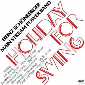 Main Stream Power Band • Heinz Schönberger - Holiday For Swing FLAC