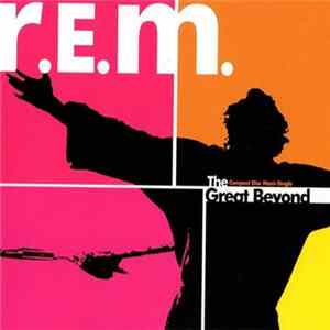 R.E.M. - The Great Beyond FLAC