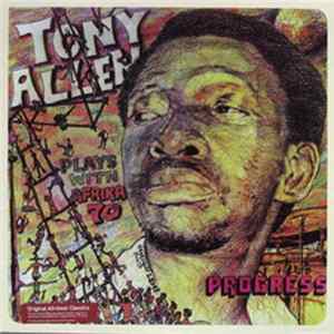 Tony Allen Plays With Afrika 70 - Progress FLAC