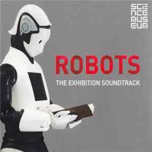 Coda To Coda - Robots - The Exhibition Soundtrack FLAC