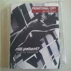 Still Patient? - Selective Perception FLAC