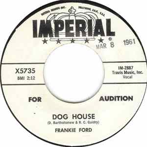 Frankie Ford - Dog House / Seventeen FLAC