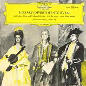 Mozart - Trio Italiano D'Archi - Divertimento KV 563 FLAC