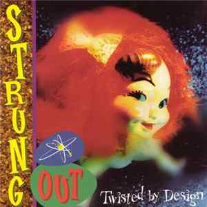 Strung Out - Twisted By Design FLAC