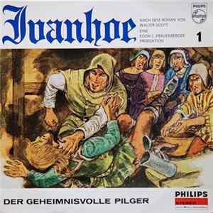 Various - Ivanhoe 1 (Der Geheimnisvolle Pilger) FLAC