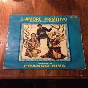 Franco Riva - L'Amore Primitivo FLAC