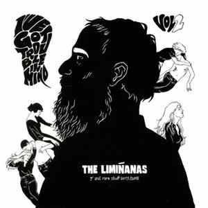 The Limiñanas - I've Got Trouble In Mind Vol.2 - 7" And Rare Stuff 2015/2018 FLAC