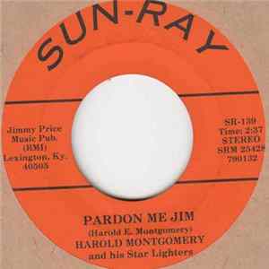 Harold Montgomery And His Star Lighters - Pardon Me Jim FLAC