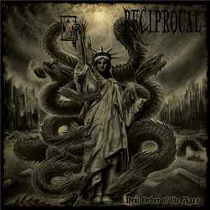 Reciprocal - New Order Of The Ages FLAC