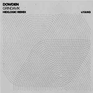 Dowden - Grindavik (Hexlogic Remix) FLAC
