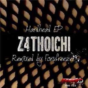 Z4thoichi - Hardhead EP FLAC