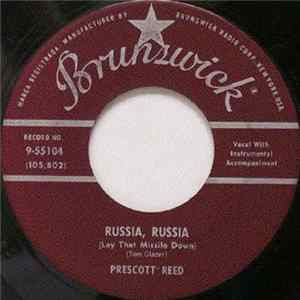 Prescott Reed - Baby Where You Been So Long/Russia, Russia (Lay That Missile Down) FLAC