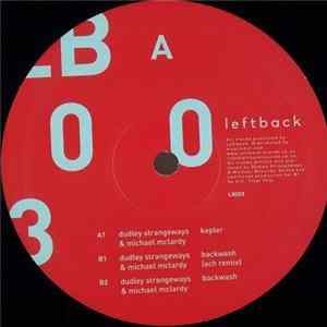 Dudley Strangeways & Michael McLardy - Leftback 003 FLAC