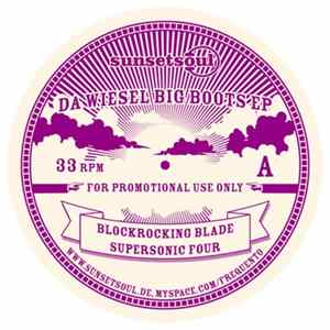 Da Wiesel - Big Boots FLAC