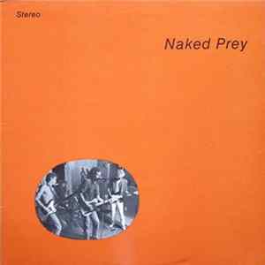 Naked Prey - Naked Prey FLAC