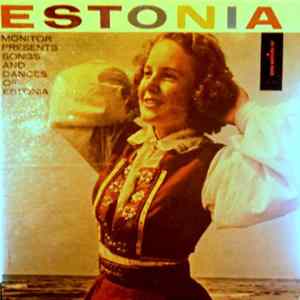 Estonian Theater Orchestra, Estonian Radio Chorus, Paula Padrik, Elsa Avesson, Jennie Simon, T. Alango, Tiit Kuzik, Naum Walter - Monitor Presents Songs and Dances of Estonia FLAC