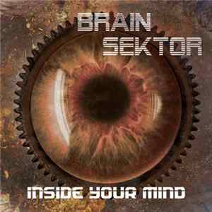 Brain Sektor - Inside Your Mind FLAC