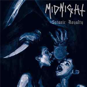 Midnight - Satanic Royalty FLAC