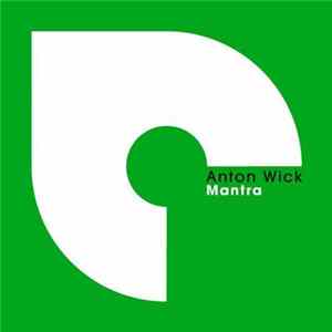 Anton Wick - Mantra FLAC