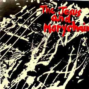 The Jesus And Mary Chain - Upside Down FLAC